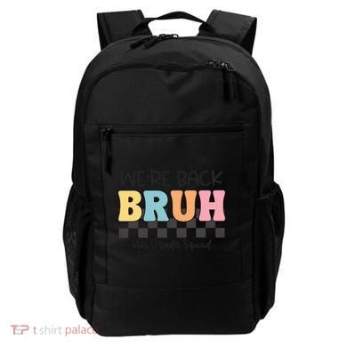 Bruh We Back 6th Grade Squad Backpack
