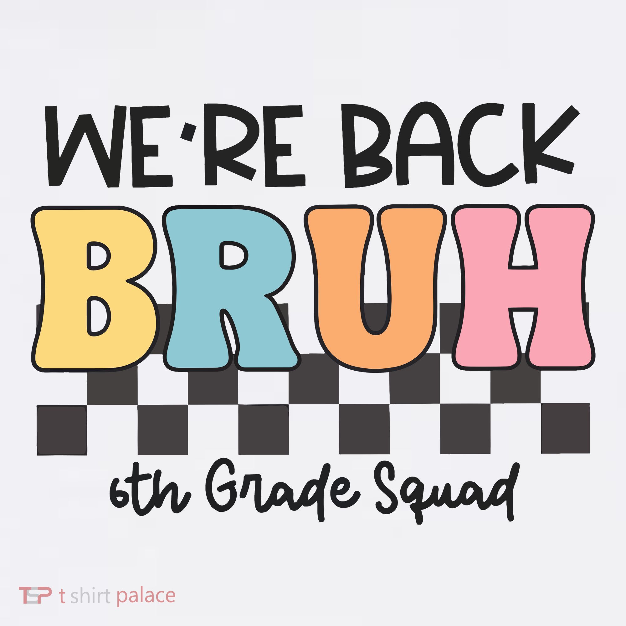 Bruh We Back 6th Grade Squad Apron