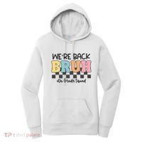 Bruh We Back 6th Grade Squad Women's Hoodie thumb 0