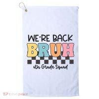 Bruh We Back 6th Grade Squad Golf Towel thumb 0