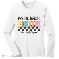 Bruh We Back 6th Grade Squad Women's Long Sleeve Shirt thumb 0
