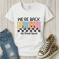 Bruh We Back 6th Grade Squad Women's T-Shirt thumb 3