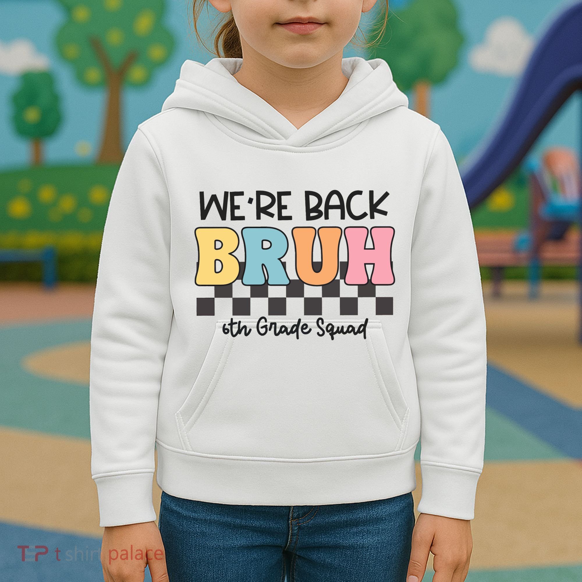 Bruh We Back 6th Grade Squad Kids Hoodie