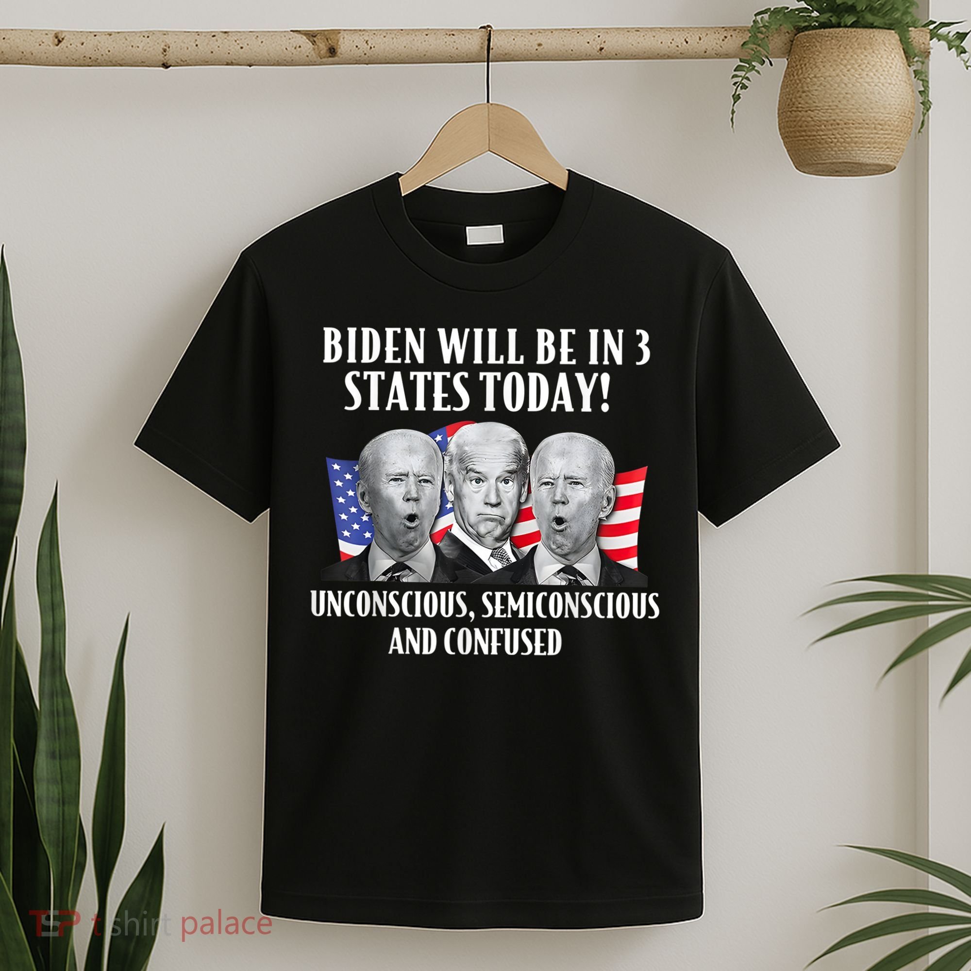 Biden Will Be In 3 States Today Funny Joe Biden Anti Biden T-Shirt