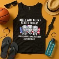 Biden Will Be In 3 States Today Funny Joe Biden Anti Biden Tank Top thumb 4