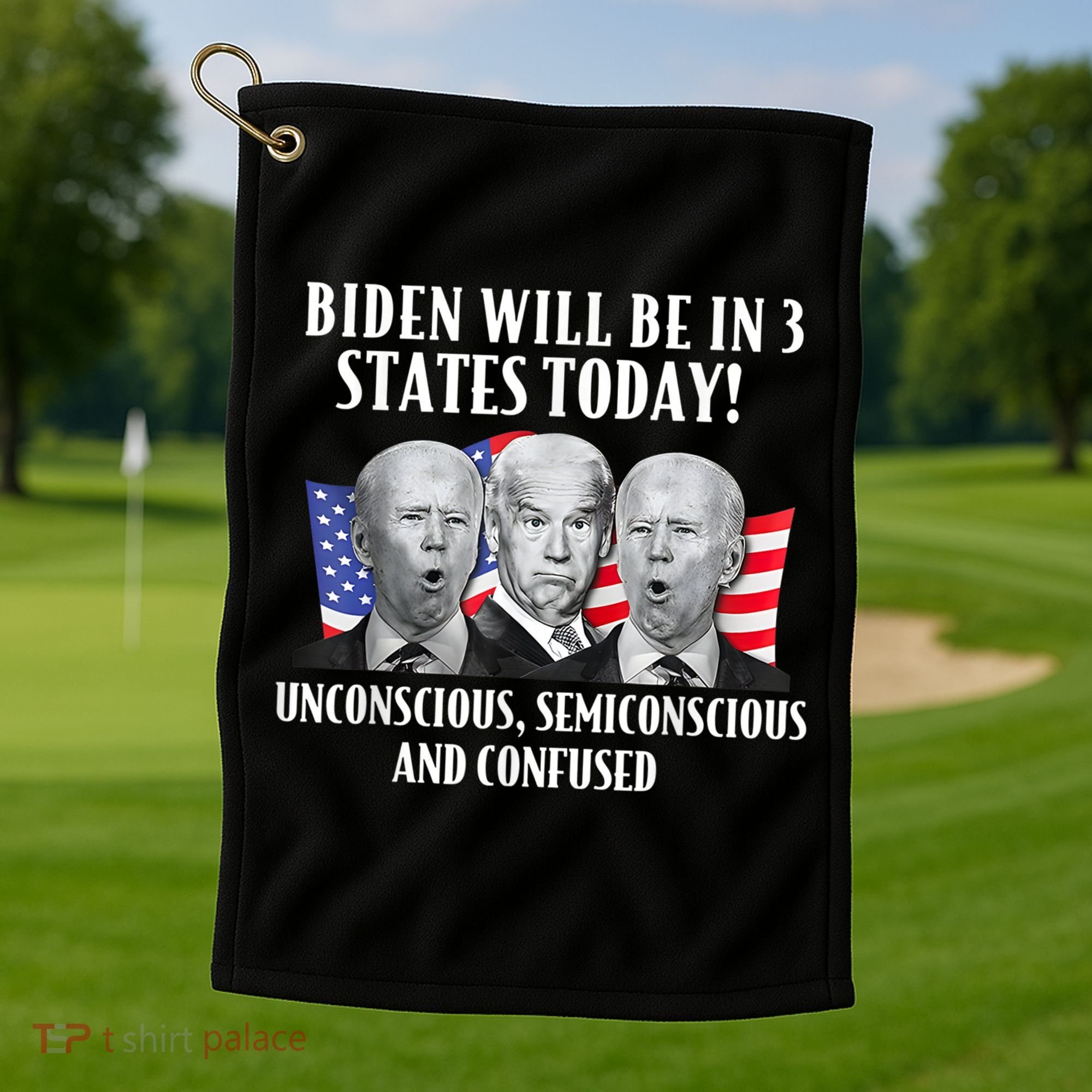 Biden Will Be In 3 States Today Funny Joe Biden Anti Biden Golf Towel