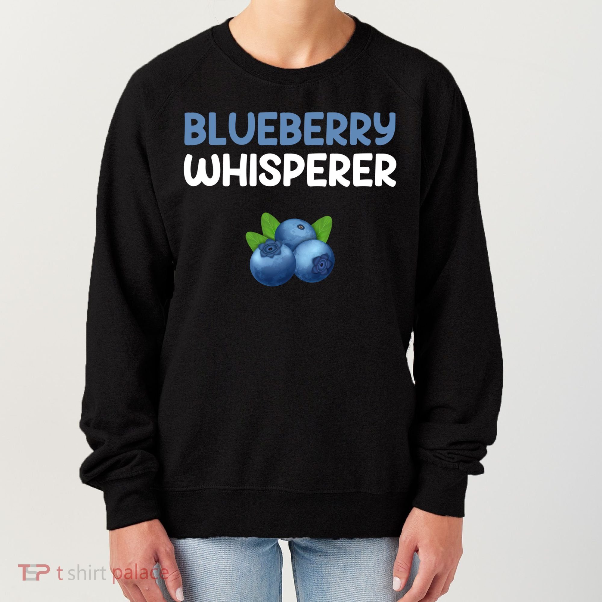Blueberry Whisperer Blueberry Gift Women's Sweatshirt