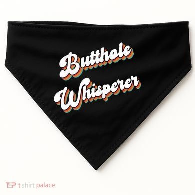 Butthole Whisperer USA-Made Doggie Bandana