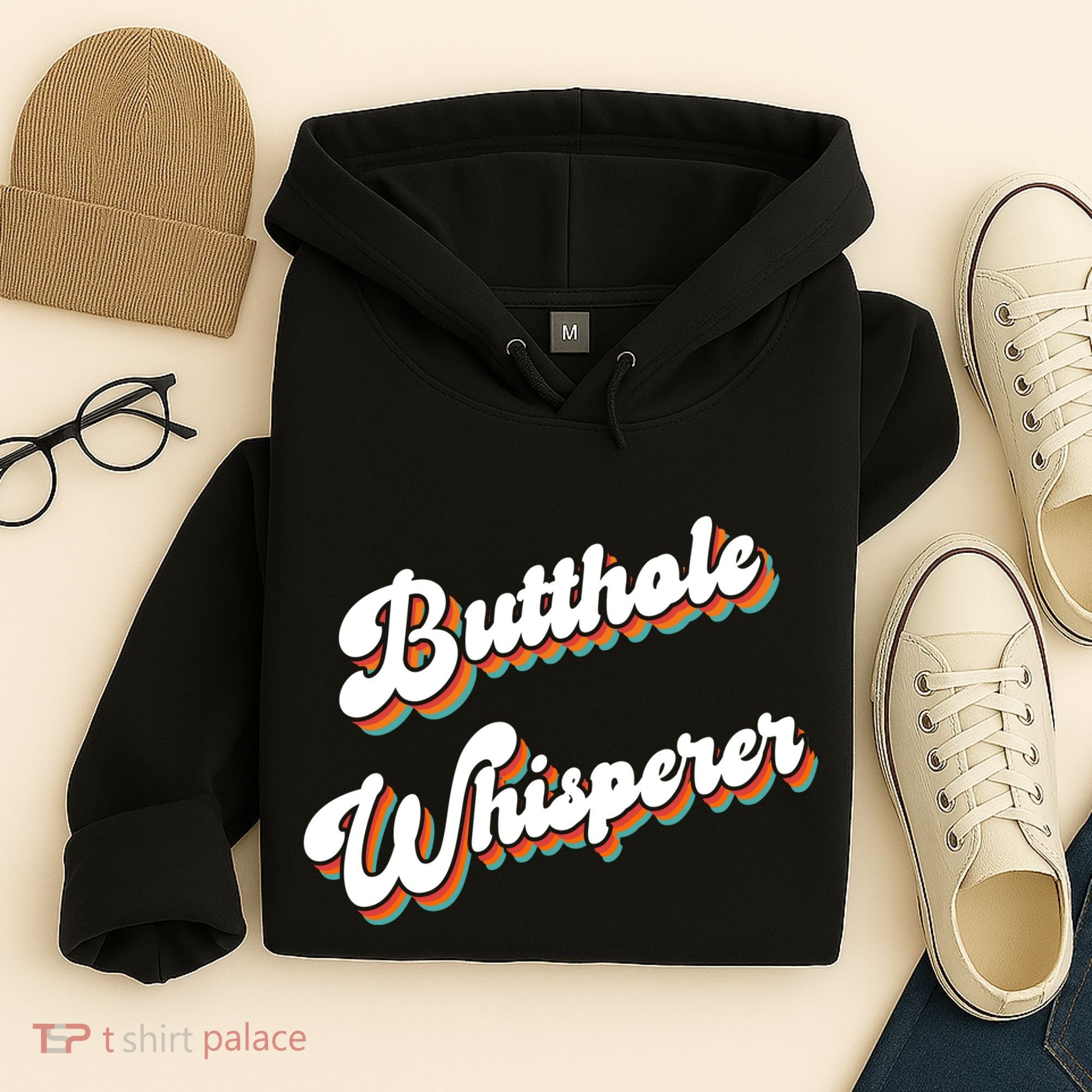 Butthole Whisperer Hoodie