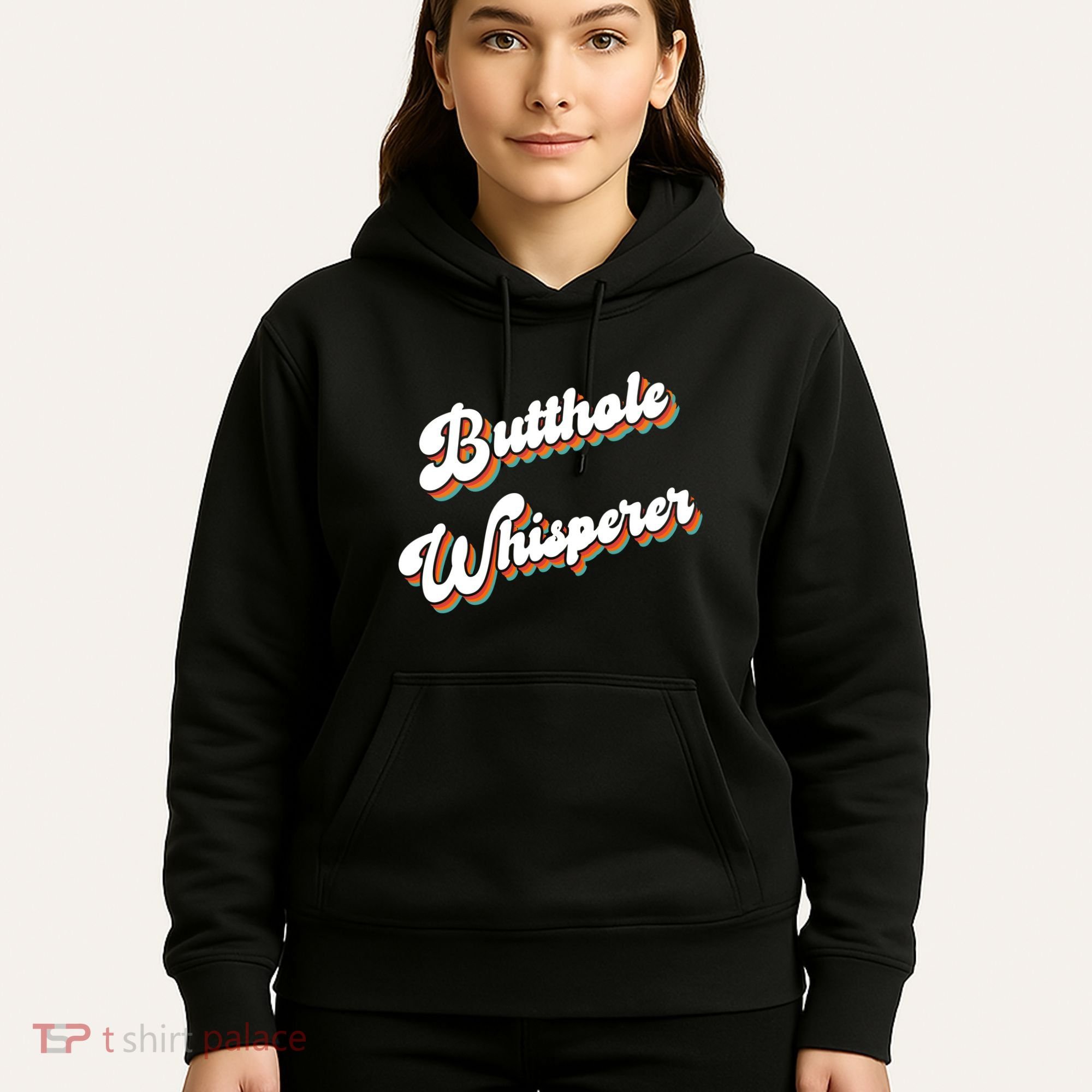 Butthole Whisperer Hoodie