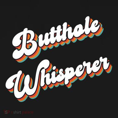 Butthole Whisperer V-Neck T-Shirt