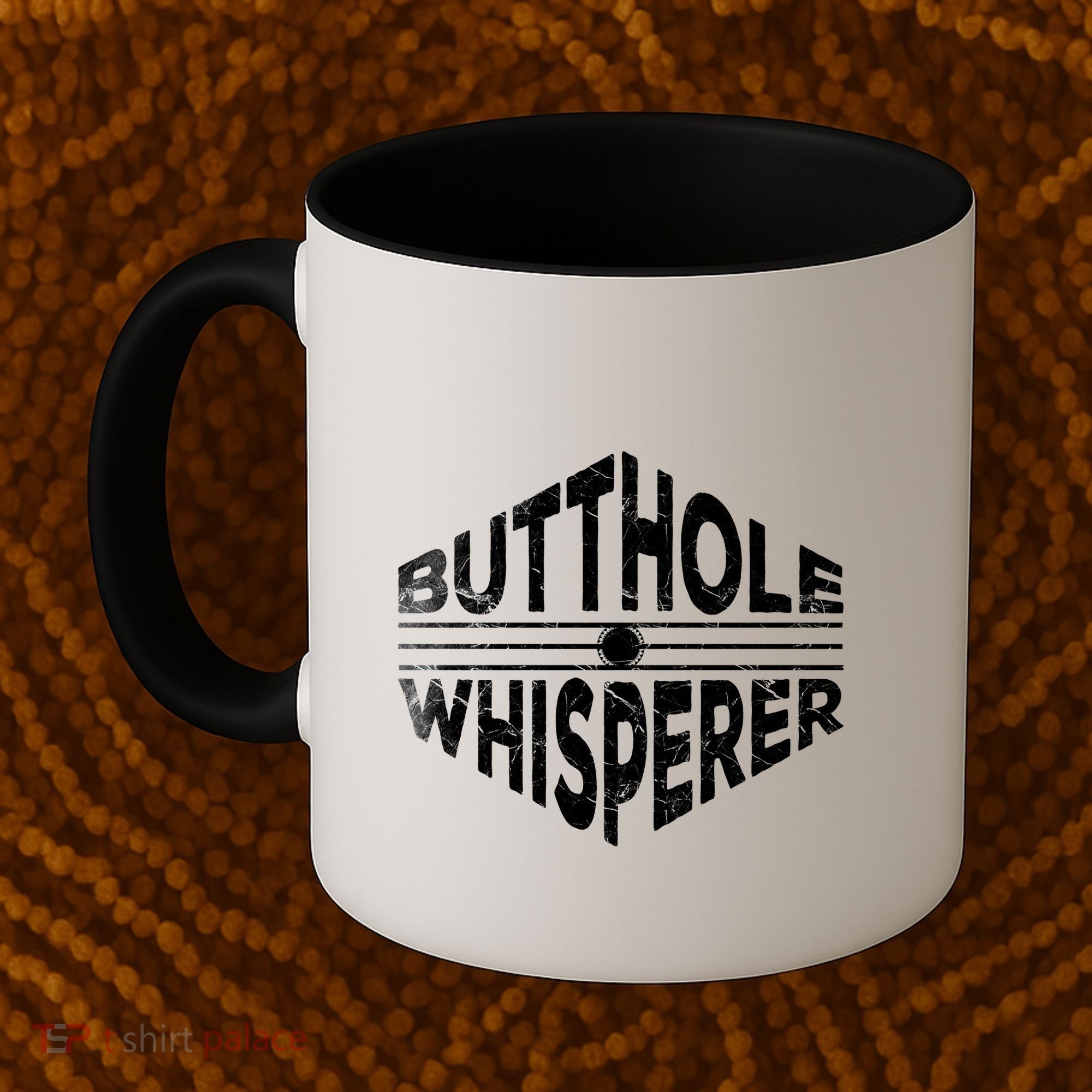 Butthole Whisperer Coffee Mug