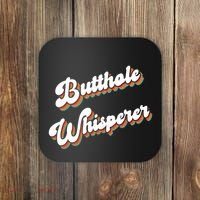 Butthole Whisperer Coaster thumb 0