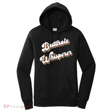 Butthole Whisperer Women's Hoodie