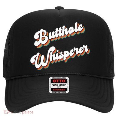 Butthole Whisperer Hat