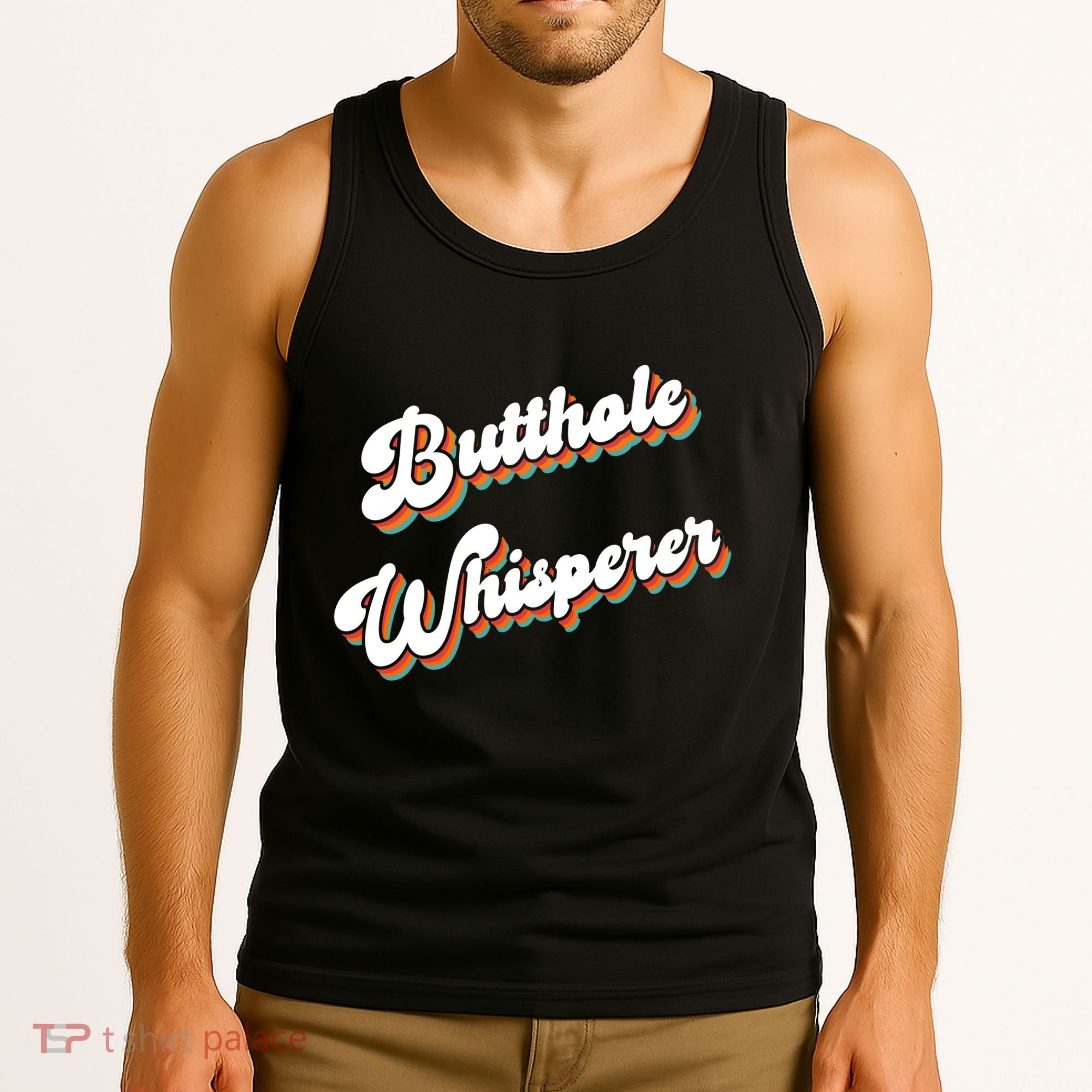 Butthole Whisperer Tank Top