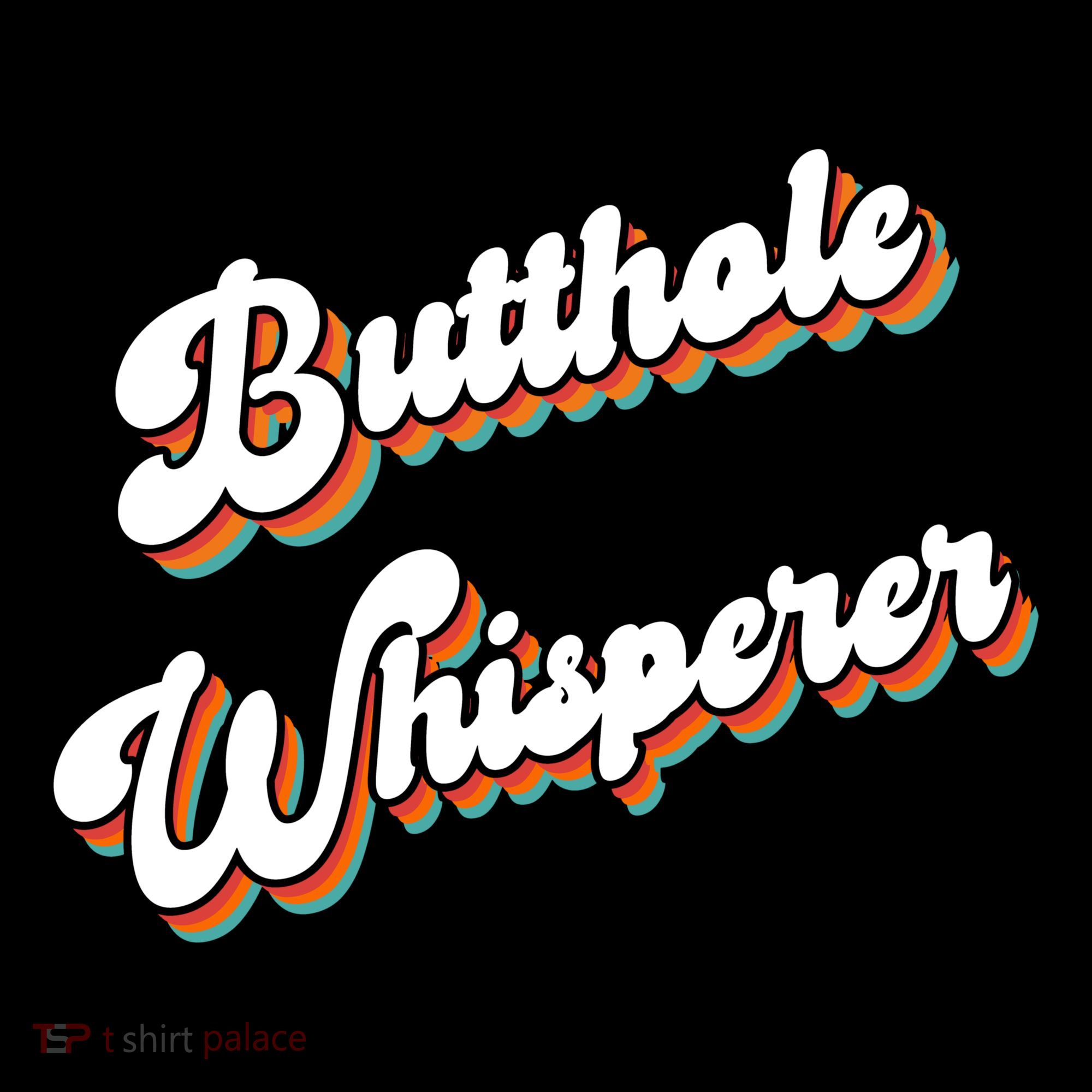 Butthole Whisperer Women's Long Sleeve Shirt
