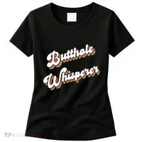 Butthole Whisperer Women's T-Shirt thumb 0