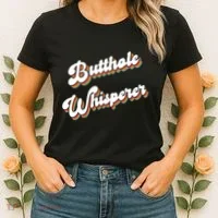 Butthole Whisperer Women's T-Shirt thumb 2