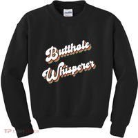Butthole Whisperer Kids Sweatshirt thumb 0