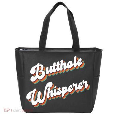 Butthole Whisperer Tote Bag