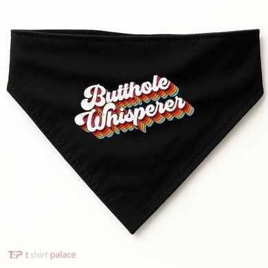 Butthole Whisperer USA-Made Doggie Bandana