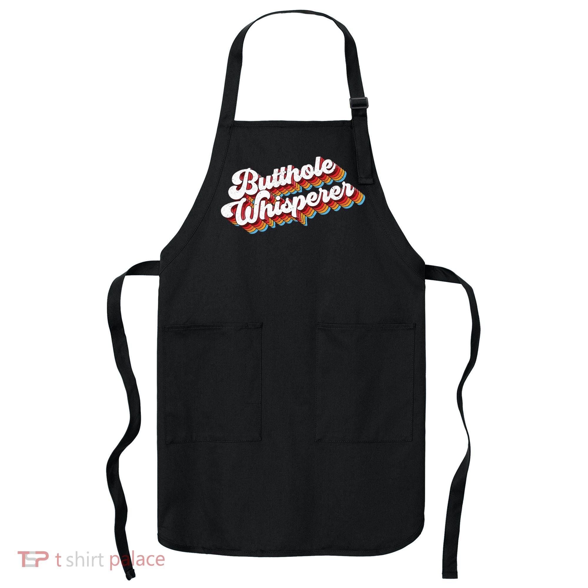 Butthole Whisperer Apron