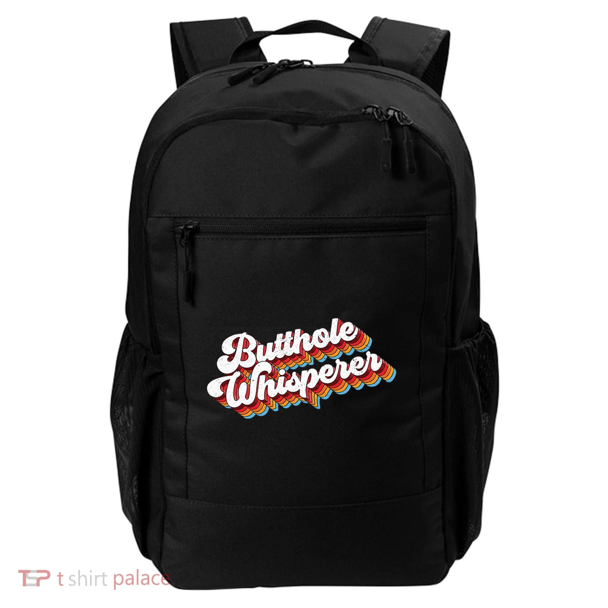 Butthole Whisperer Backpack
