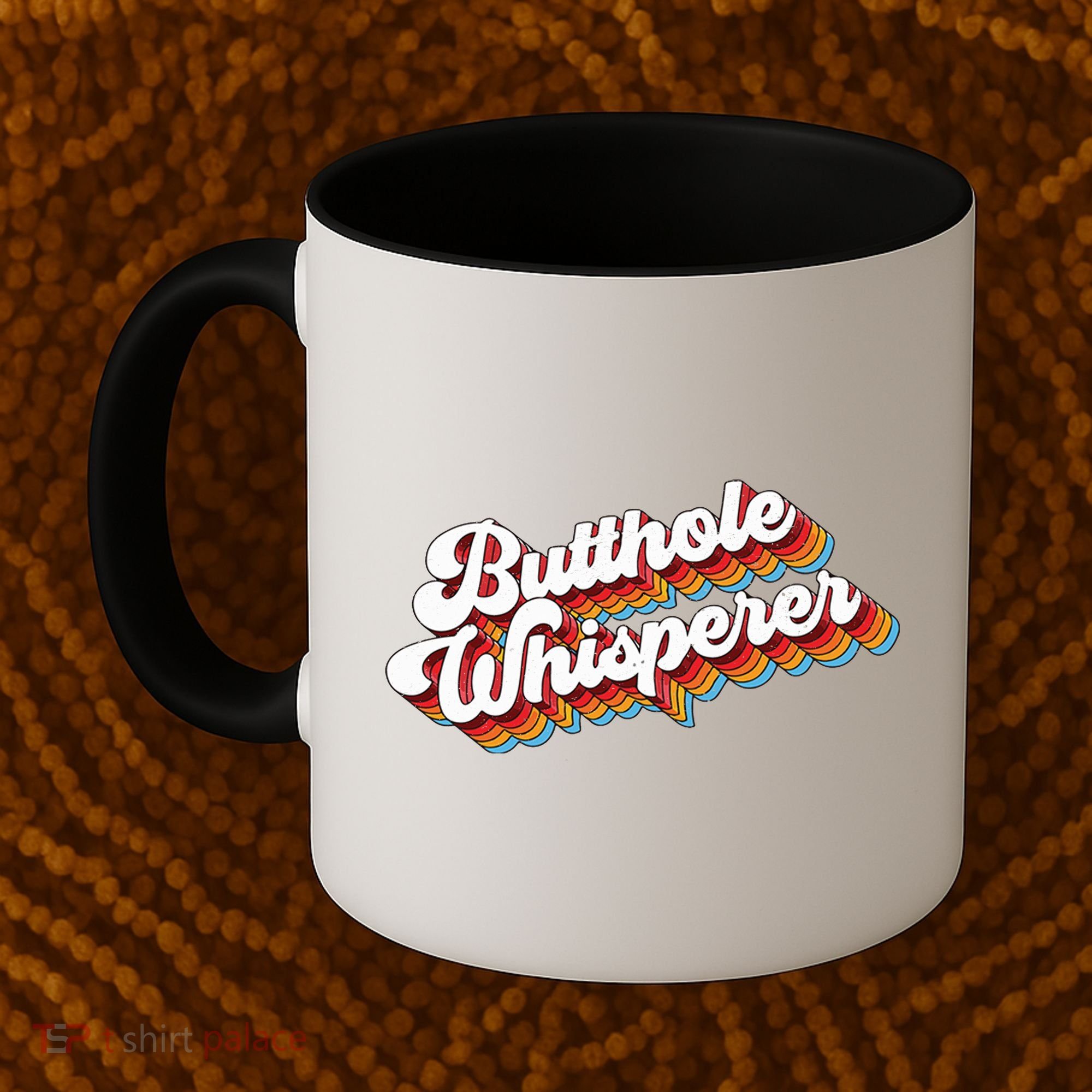 Butthole Whisperer Coffee Mug
