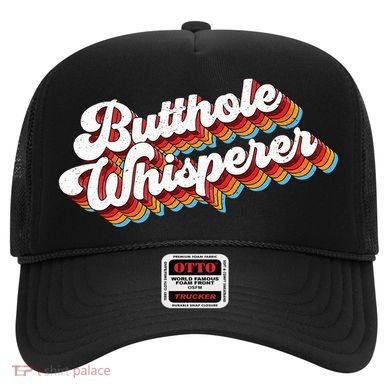 Butthole Whisperer Hat