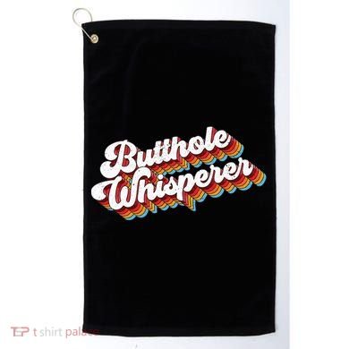Butthole Whisperer Golf Towel