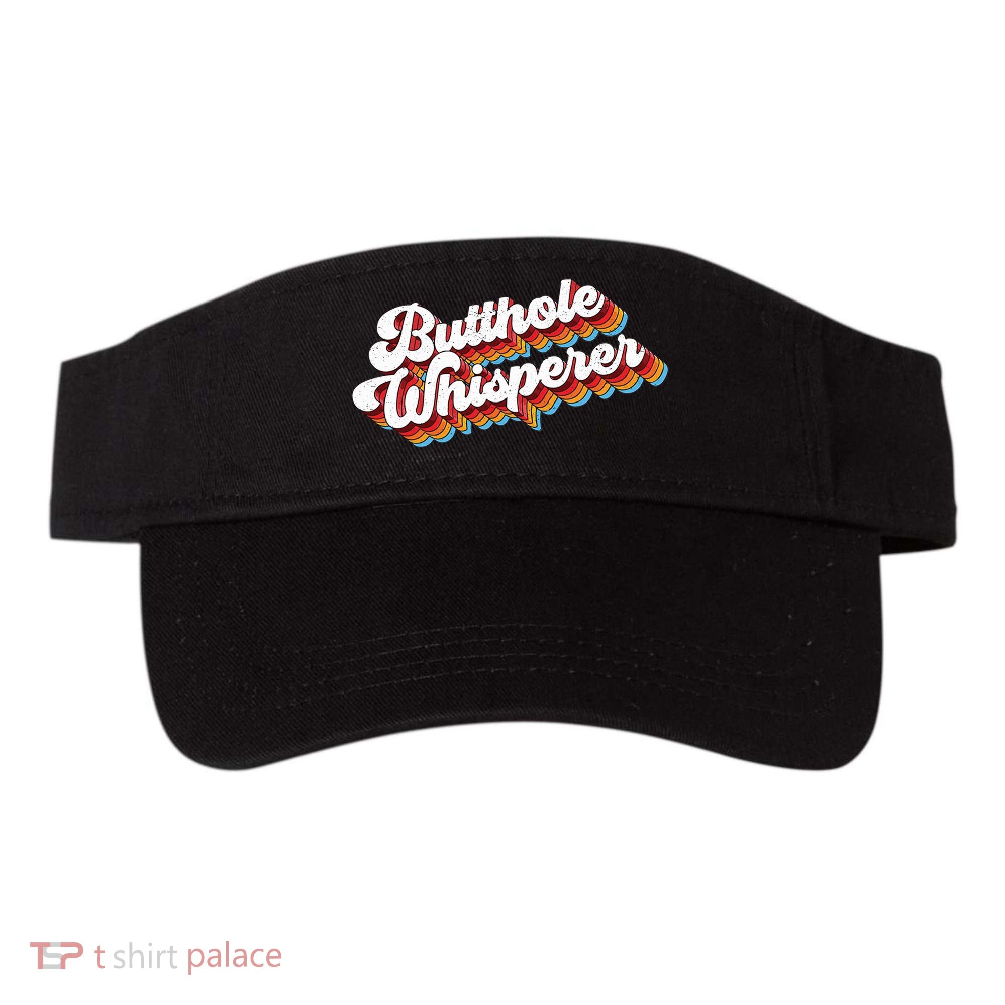 Butthole Whisperer Visor