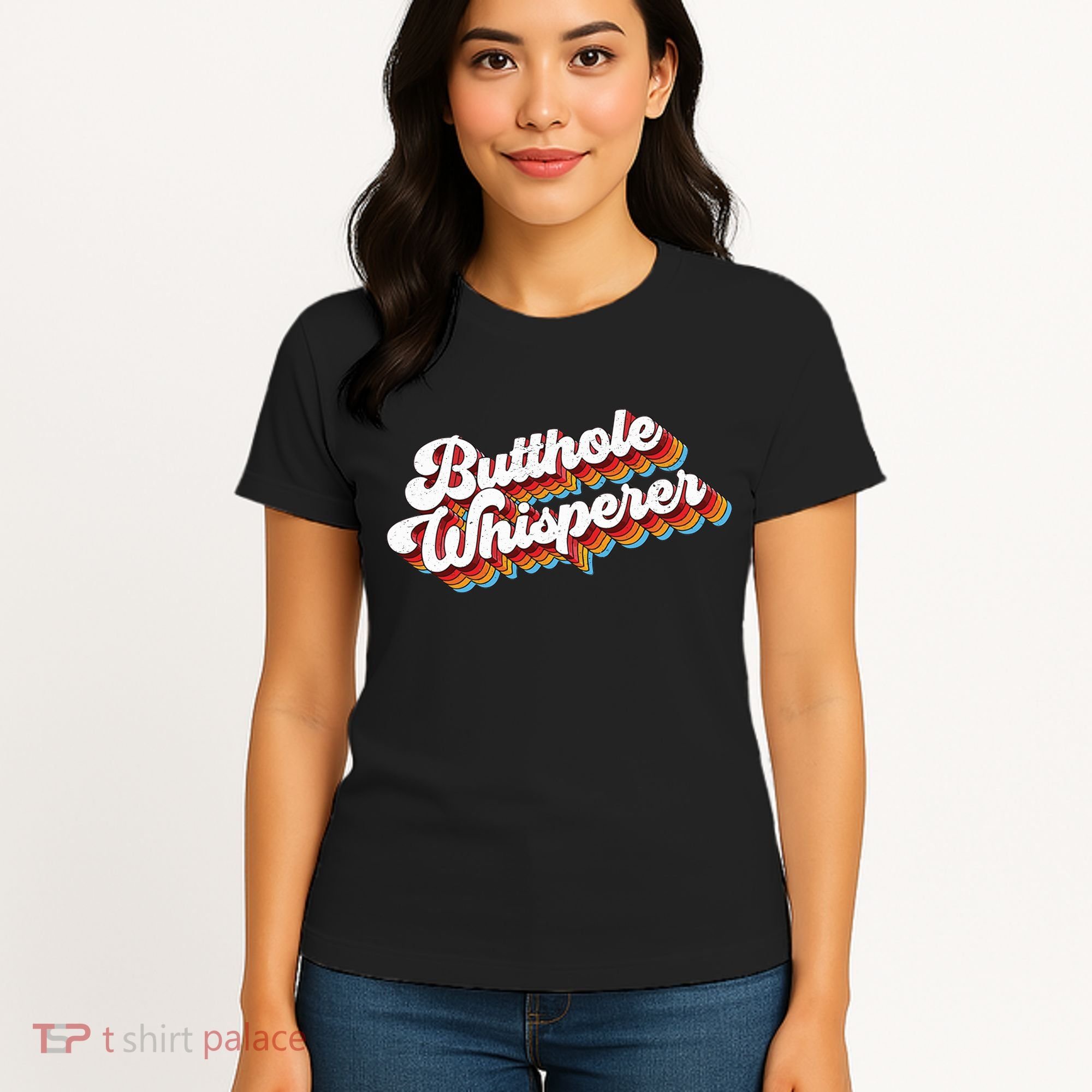Butthole Whisperer Women's T-Shirt