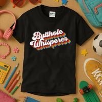 Butthole Whisperer Kids T-Shirt thumb 3