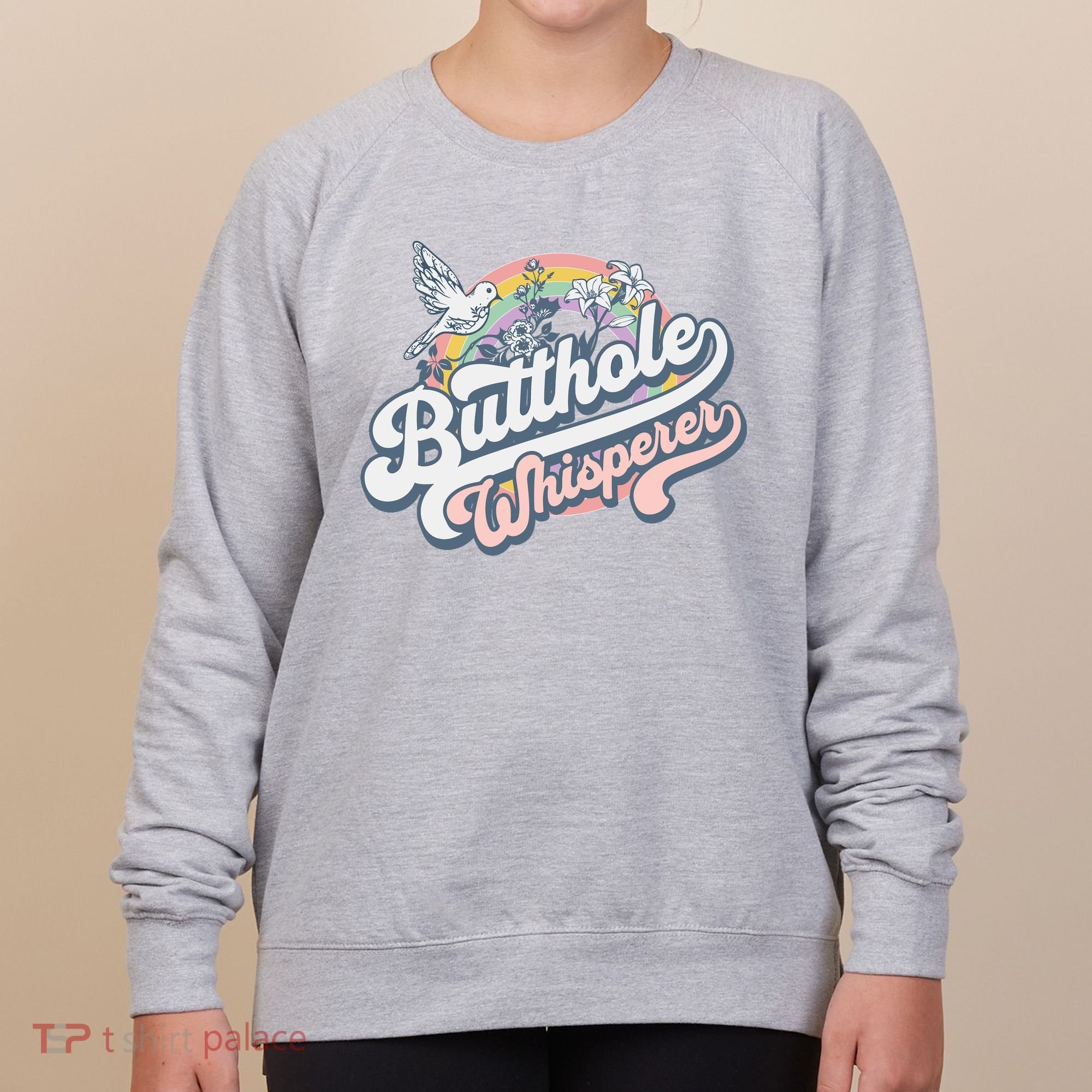 Butthole Whisperer Women's Sweatshirt