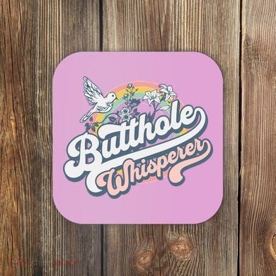 Butthole Whisperer Coaster