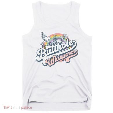 Butthole Whisperer Tank Top