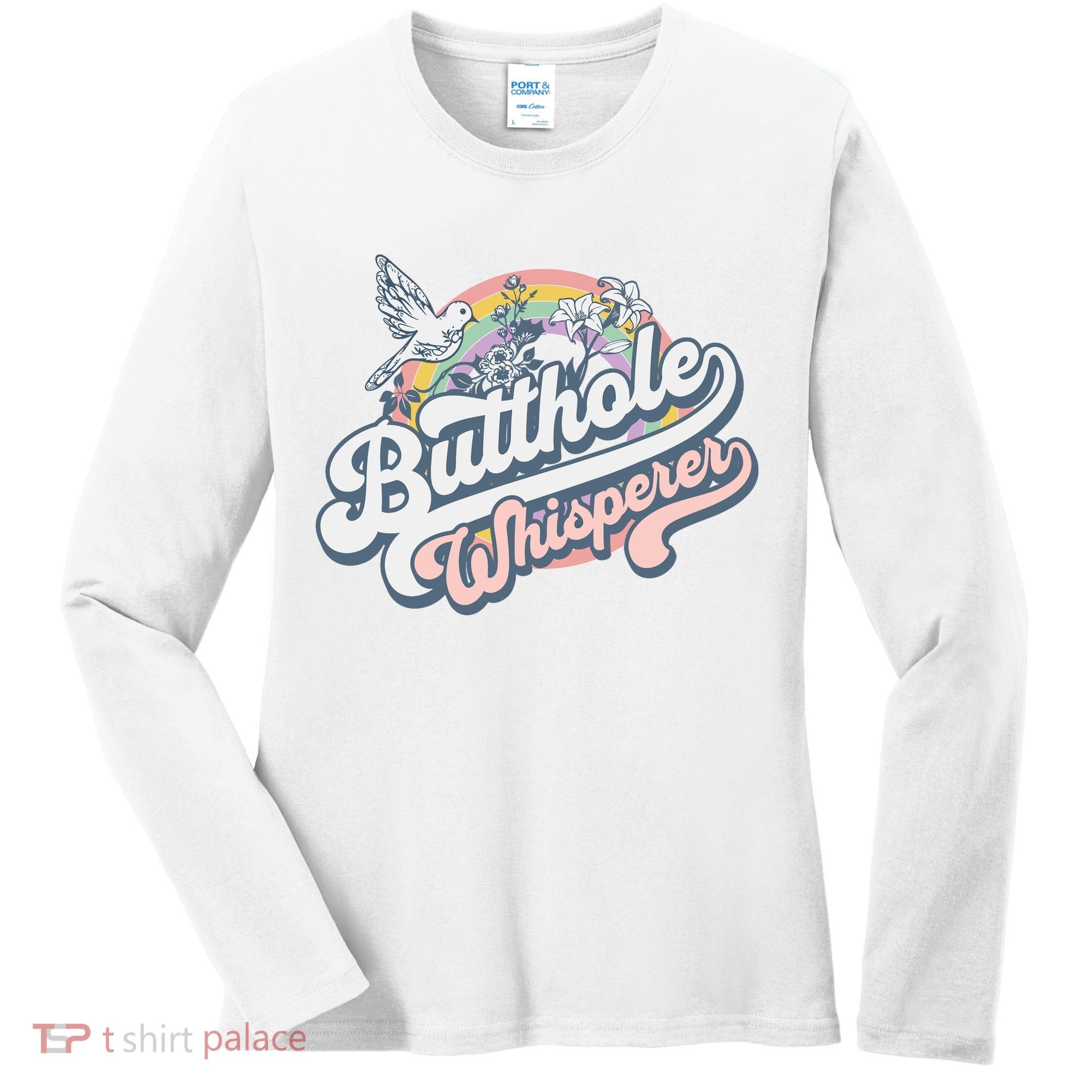 Butthole Whisperer Women's Long Sleeve Shirt