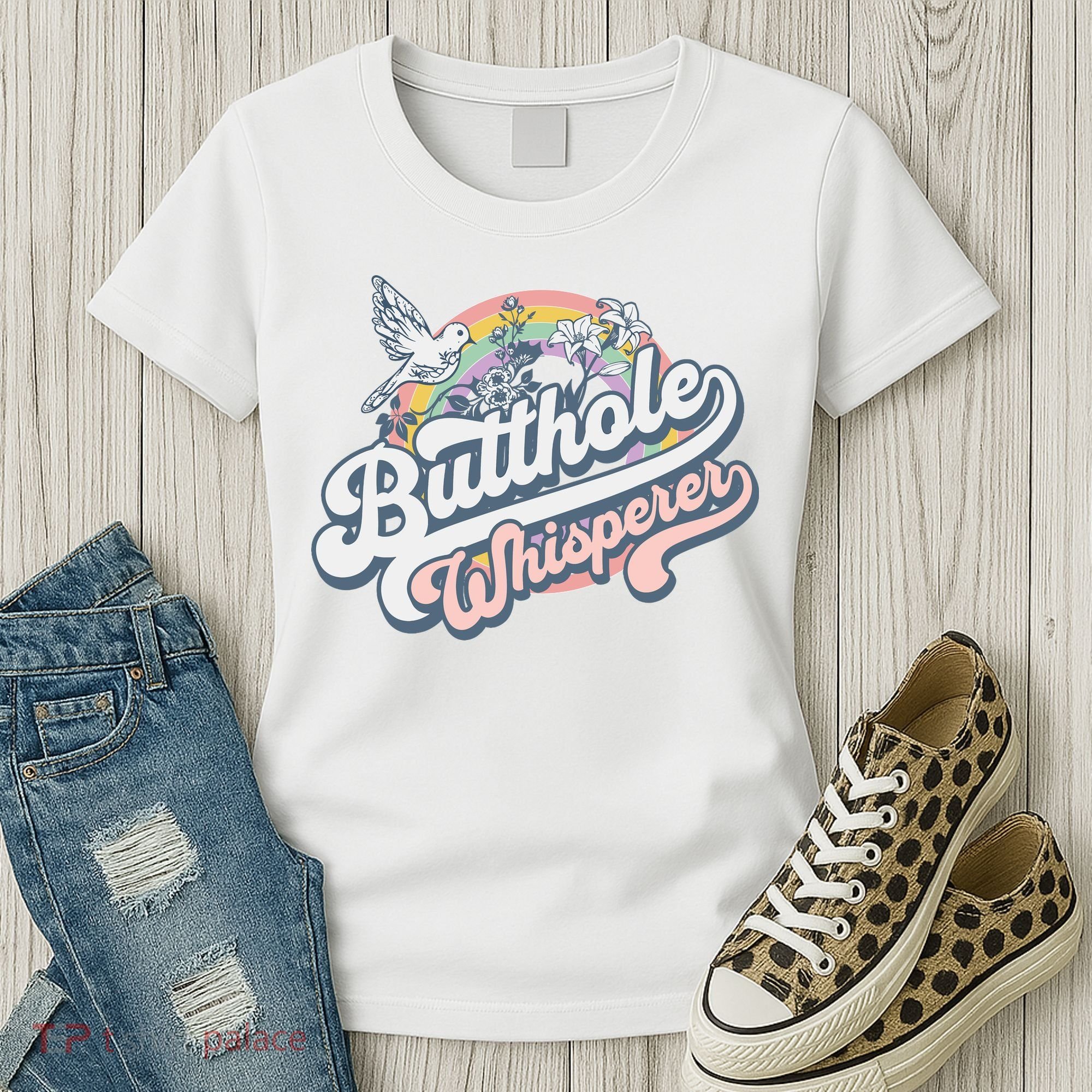 Butthole Whisperer Women's T-Shirt