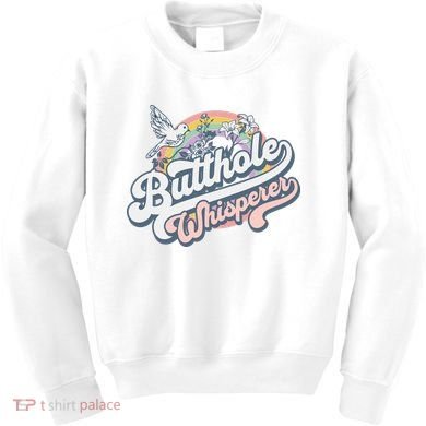 Butthole Whisperer Kids Sweatshirt