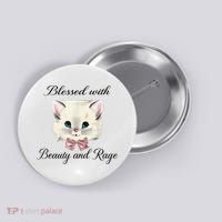 Blessed With Beauty And Rage Cute Lovely Cat Button thumb 0