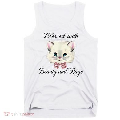 Blessed With Beauty And Rage Cute Lovely Cat Tank Top