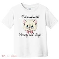 Blessed With Beauty And Rage Cute Lovely Cat Toddler T-Shirt thumb 0