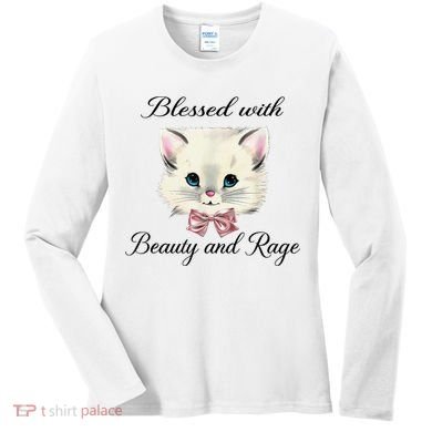 Blessed With Beauty And Rage Cute Lovely Cat Women's Long Sleeve Shirt
