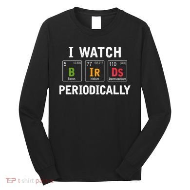 Bird Watcher Bird Watching Birding Bird Lover Long Sleeve Shirt