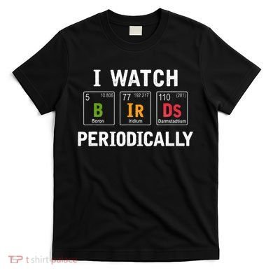Bird Watcher Bird Watching Birding Bird Lover T-Shirt