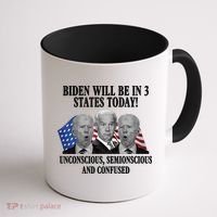 Biden Will Be In 3 States Today Funny Confused Joe Biden Coffee Mug thumb 1