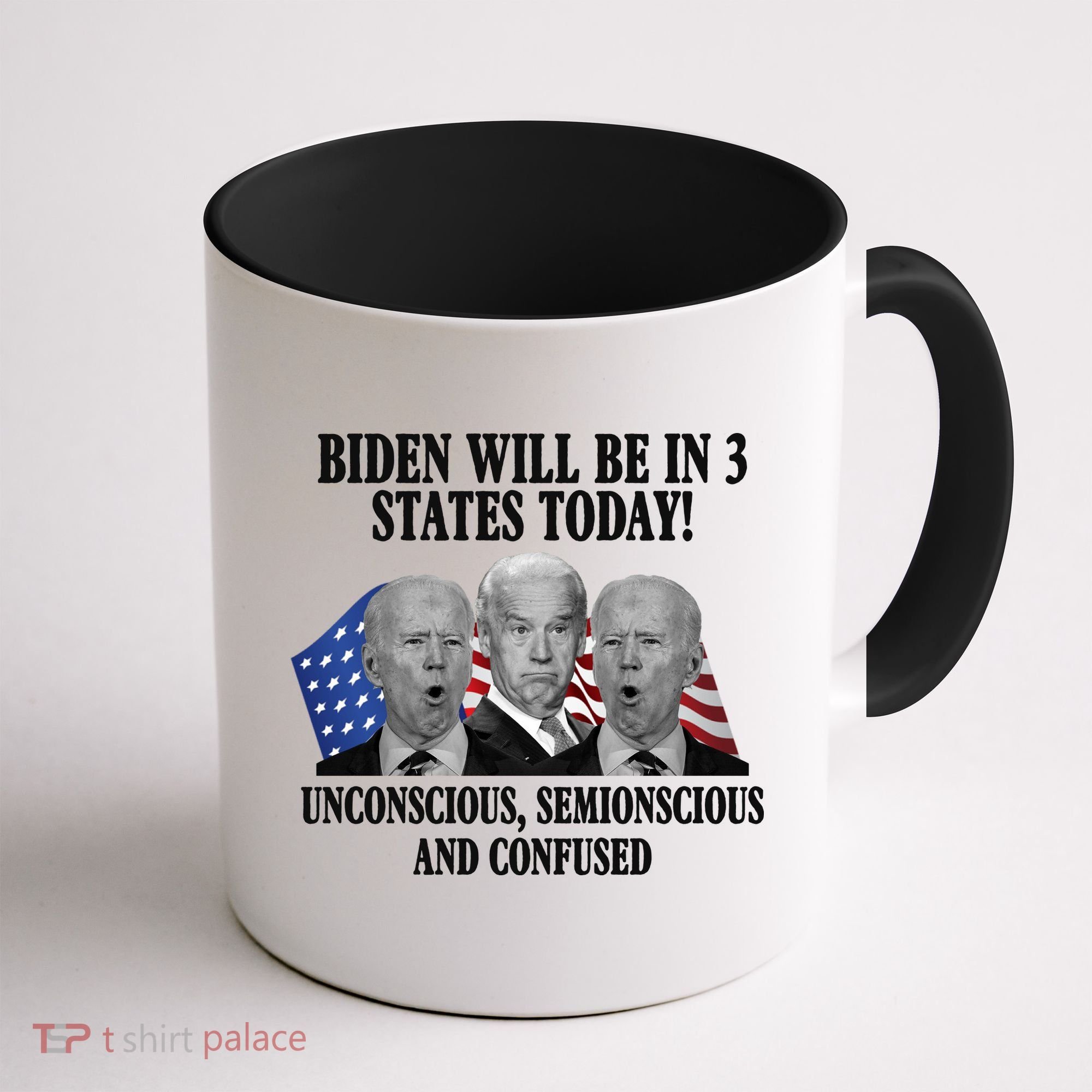 Biden Will Be In 3 States Today Funny Confused Joe Biden Coffee Mug