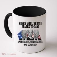 Biden Will Be In 3 States Today Funny Confused Joe Biden Coffee Mug thumb 0