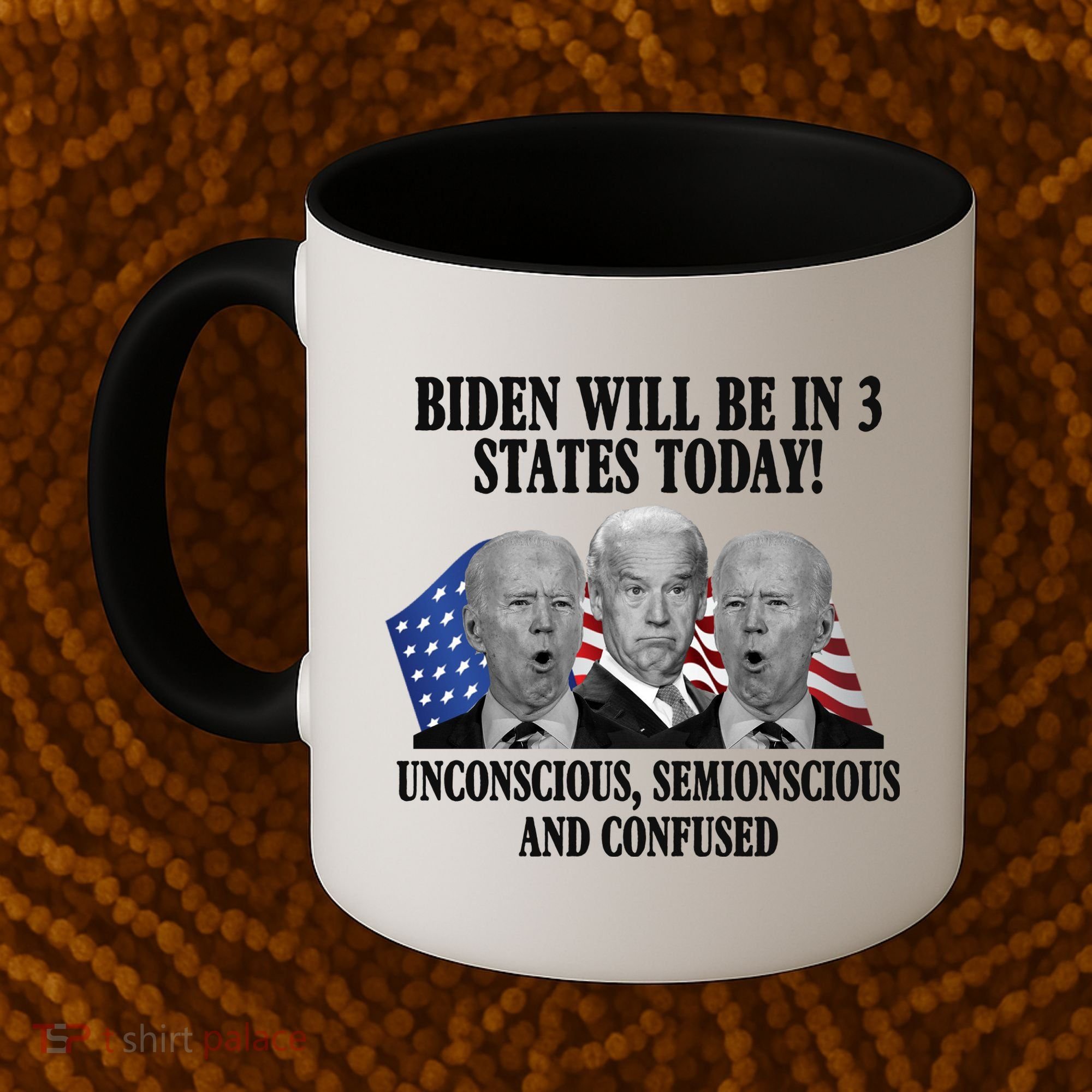 Biden Will Be In 3 States Today Funny Confused Joe Biden Coffee Mug